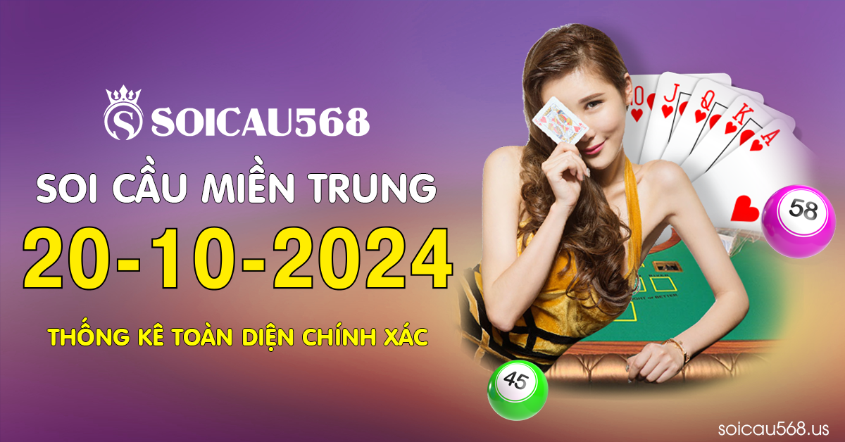 Hình ảnh Soi Cầu 568 Dự Đoán KQXS MT Hôm Nay 20-10-2024